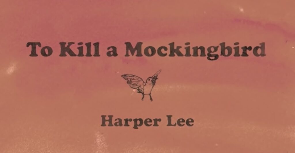 The cover of "To Kill a Mockingbird" by Harper Lee.